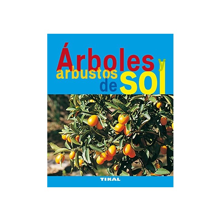 Árboles y arbustos de sol
